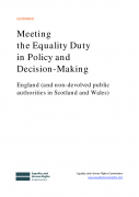 Meeting the Equality Duty in Policy and Decision-Making England (and non-devolved public authorities in Scotland and Wales)